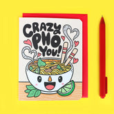 Turtle's Soup Stationery > Greeting Cards Crazy Pho You Card C-059