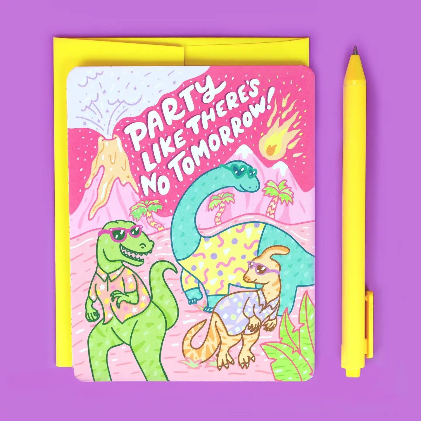 Turtle's Soup Stationery > Greeting Cards Party Like There's No Tomorrow Dinosaur Birthday Card C-033