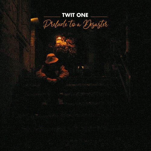 Twit One Music > Vinyl Records Twit One - Prelude To A Desaster 673793331516 MEPO315.1