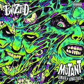 Twiztid Music > Vinyl Records Twiztid - Mutant: Remixed and Remastered 881034105196 MKNJ12.1