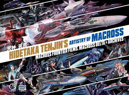 UDON Entertainment Books > Art Books HIDETAKA TENJINS ARTISTRY OF MACROSS HC VOL 02 MACROSS FRONTIER FILMS MACROSS DELTA 9781772942507 1225UE1052