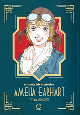 UDON Entertainment Manga MANGA BIOGRAPHIE AMELIA EARHART THE AMAZING PILOT TP 9781772943733 0726UE1340
