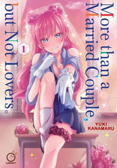 UDON Entertainment Manga MORE THAN A MARRIED COUPLE BUT NOT LOVERS TP VOL 01 (OF 6) (MR) 9781772943115 0925UE1039