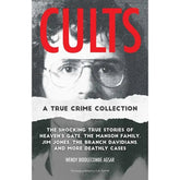 Ulysses Press Books > True Crime & Conspiracy > True Crime Cults: A True Crime Collection By Wendy Biddlecombe Agsar Paperback 9781646046201