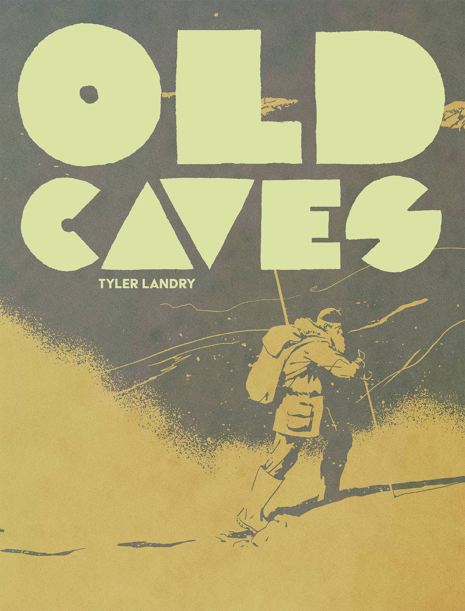 UNCIVILIZED BOOKS Graphic Novel Old Caves GN 9781941250532 APR231912