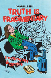 Uncivilized Books Graphic Novel TRUTH IS FRAGMENTARY TP 9780988901452 0426UB1168