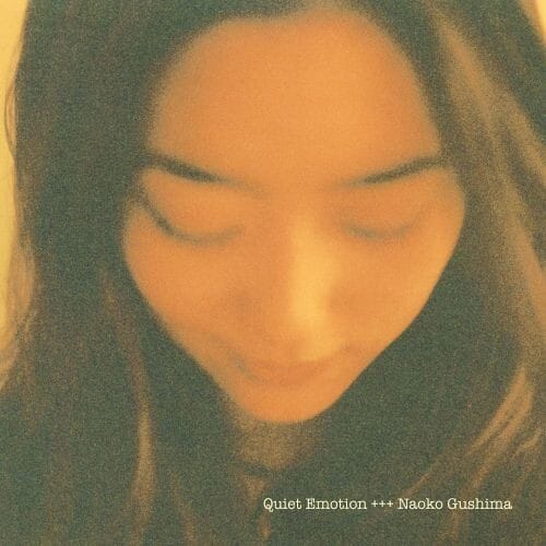 Universal Japan Music > Vinyl Records Naoko Gushima -  Quiet Emotion - Pure Vinyl Edition [Import] 4988031881286 UNIJ3188128.1