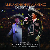 Universal Latino Music > Vinyl Records Alejandro Fernandez -  De Rey A Rey Vinyl 602478000447 UML182762.1