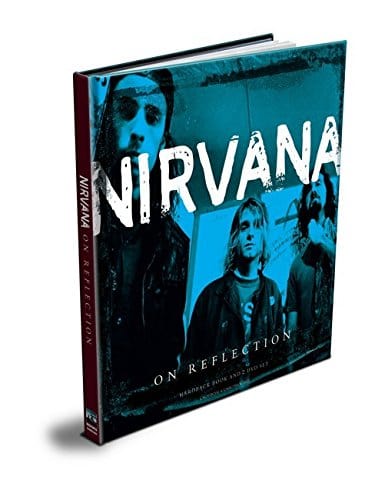 Upfront Entertainment Limited Books > Film & Music > Music Nirvana: On Reflection - Hardcover 9780957690998 MC-51381