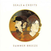 Urp Music Distribution Music > Vinyl Records Seals & Crofts - Summer Breeze (180 Gram Vinyl, Gatefold LP Jacket) 753088302473 AGUE2445X.1