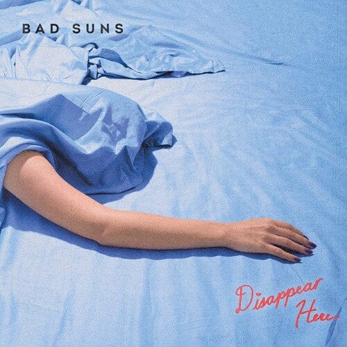 Bad Suns - Disappear Here (Blue Vinyl)