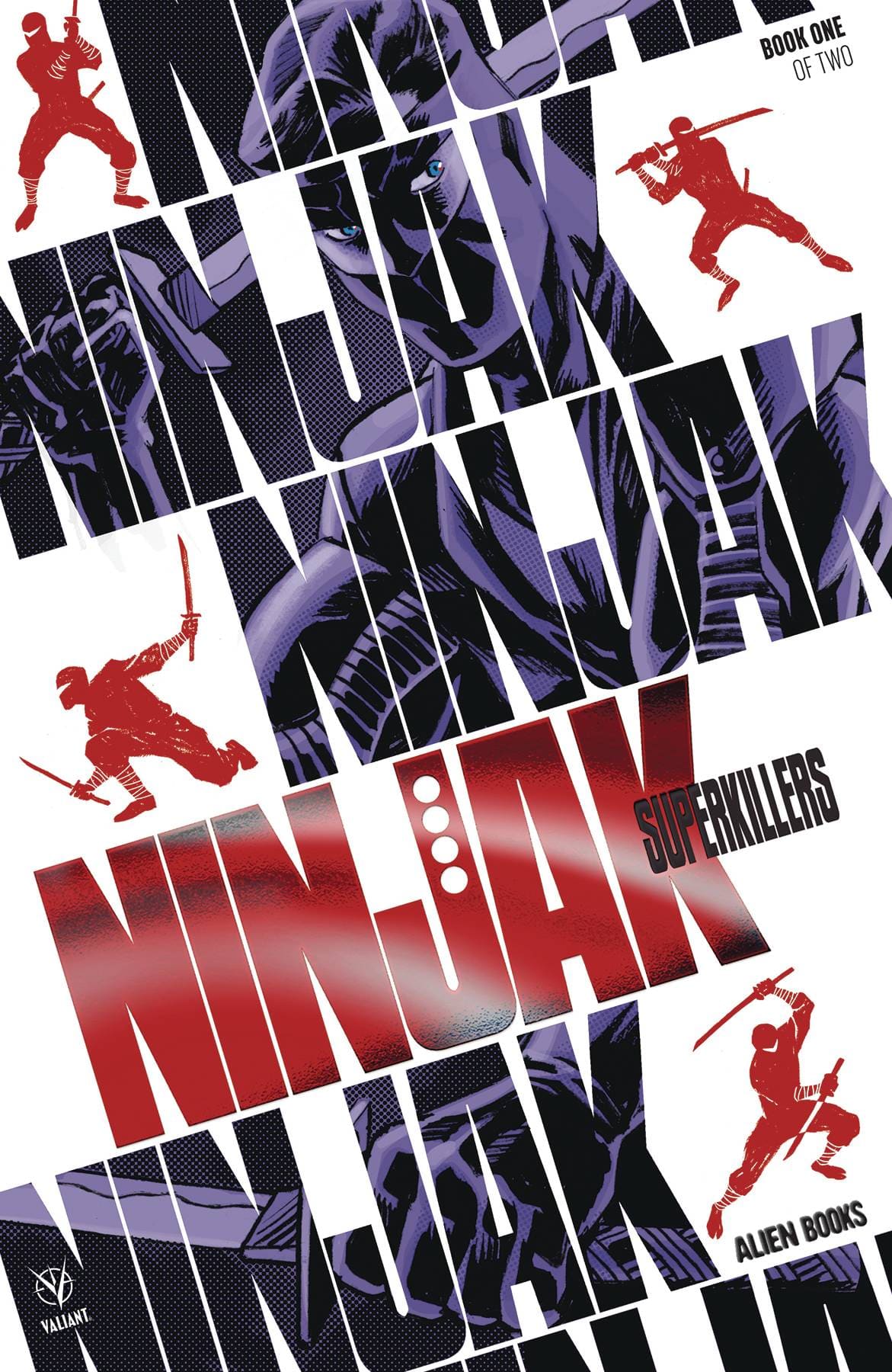 Valiant Comic Books NINJAK SUPERKILLERS #1 69183596655700111 OCT231395