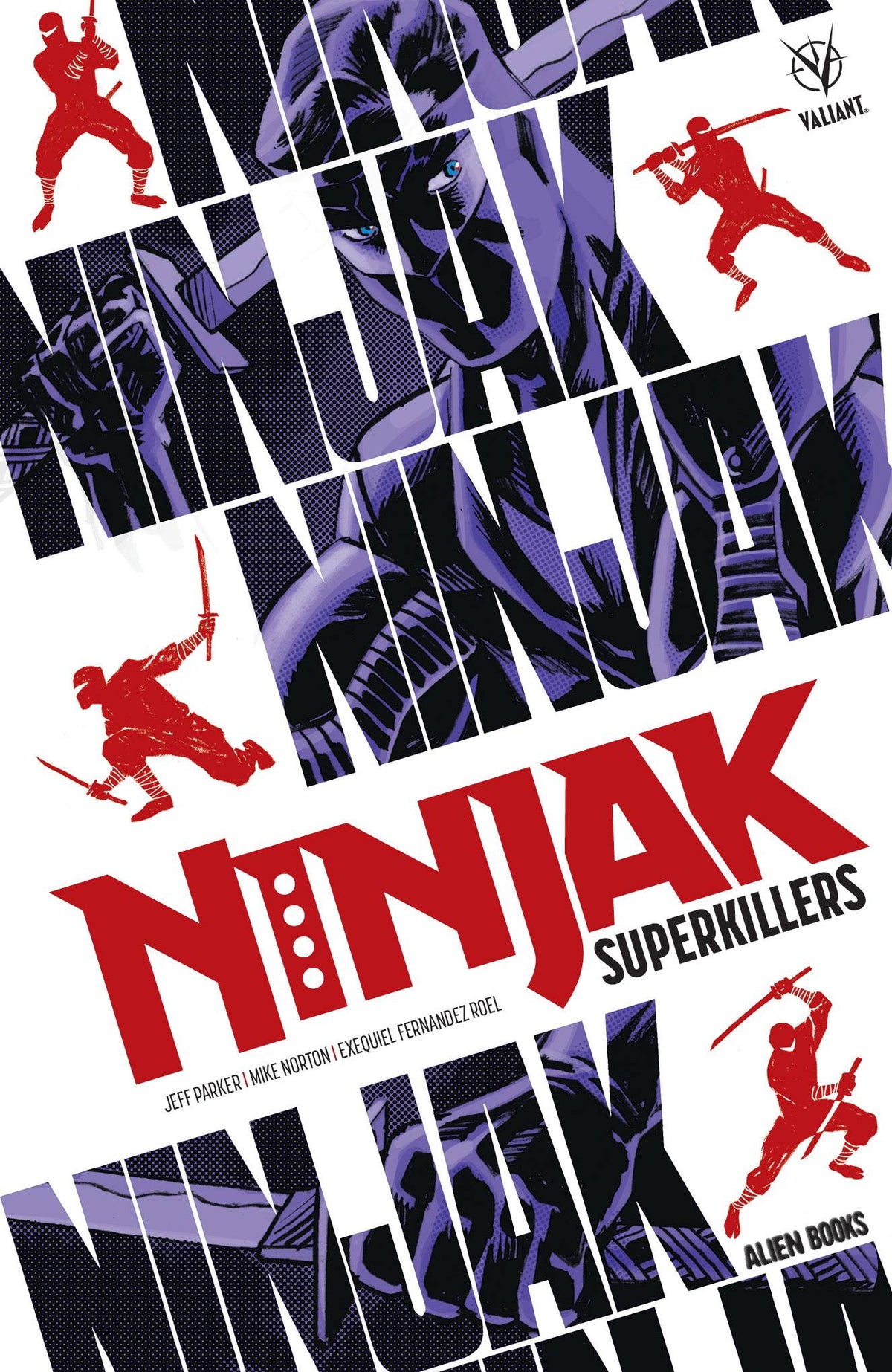 VALIANT Graphic Novel NINJAK SUPERKILLERS HC 9781962201063 JAN241293