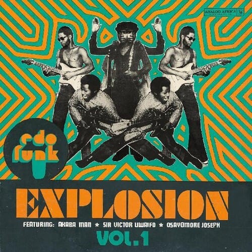 Edo Funk Explosion Vol. 1: Nigeria 1980-1985