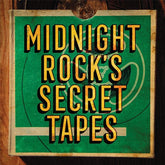 Various Artists Music > Vinyl Records Midnight Rock's Secret Tapes 676499215661 AJAZ156.1