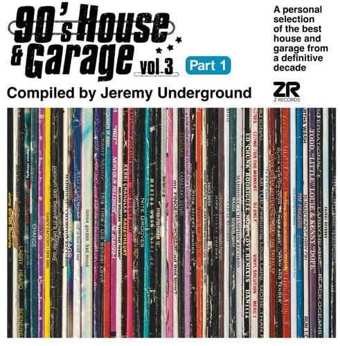 Various Artists Music > Vinyl Records Various Artists - 90's House And Garage, Vol. 3: Compiled By Jeremy Underground (Pt. 1) 5060162575919 ZRCD61.1