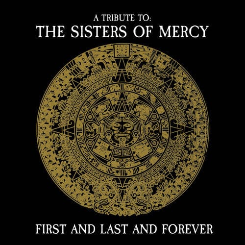 Various Artists - First and Last and Forever: A Tribute to Sisters of Mercy (Gold Vinyl)