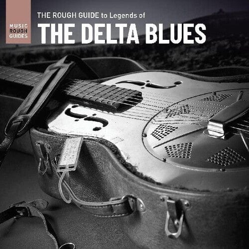 Various Artists - Rough Guide to Legends of The Delta Blues (Various artists)