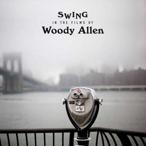 Various Artists - Swing in the Films of Woody Allen [SP]