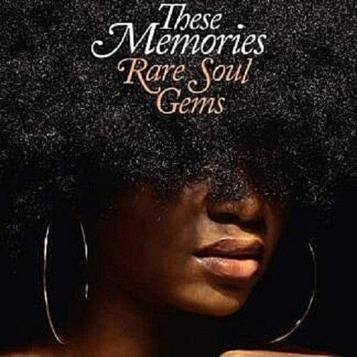 Various Artists - These Memories, Rare Soul Gems [Import]