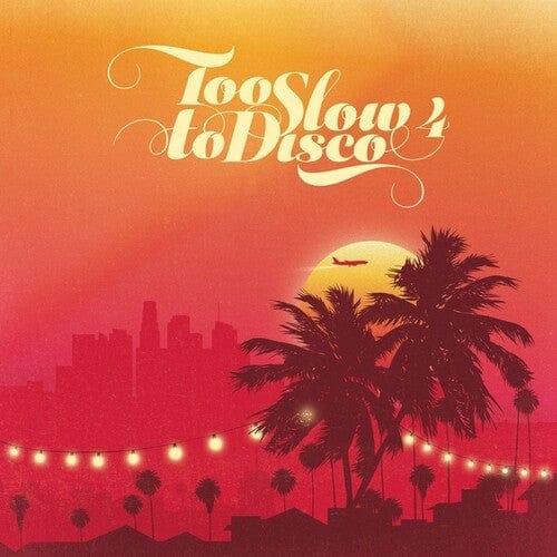 Various Artists - Too Slow To Disco 4