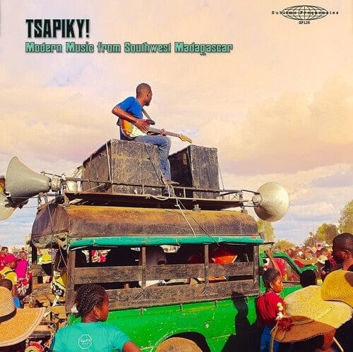 Various Artists Music > Vinyl Records Various Artists - Tsapiky! Modern Music From Southwest Madagascar 843563186589 SBLF126.1