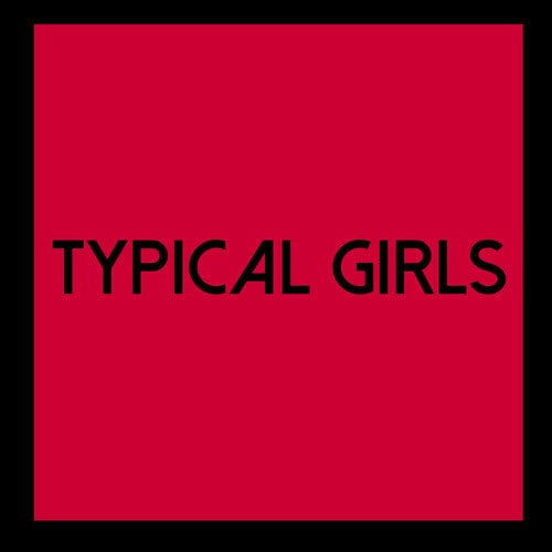 Various Artists - Typical Girls Volume 6