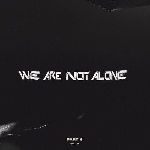Various Artists - We Are Not Alone, Part 6