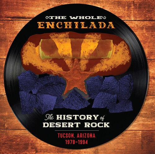 Various Artists - Whole Enchilada, The History Of Desert Rock 1976-94