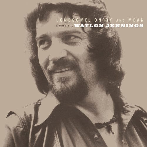 Lonesome, On'ry and Mean: A Tribute to Waylon Jennings