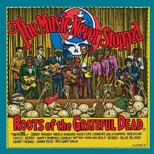 The Music Never Stopped: The Roots of the Grateful Dead (Various Artists)