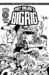 Vault Comics Comic Books > Incentives BIG RIG #1 Second Printing Cvr B Inc 1:10 Nathan Gooden B&W Var 85005599413300122 0625VL840