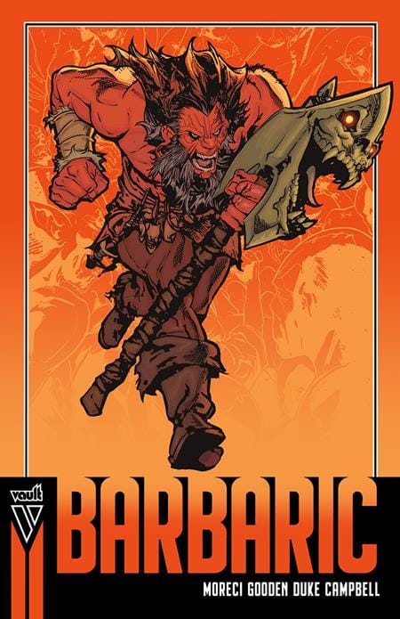 Vault Comics Graphic Novel BARBARIC TP VOL 01 (COMPACT EDITION) (Release Date: 10/14/2026) 9781638493877 0726VL1347
