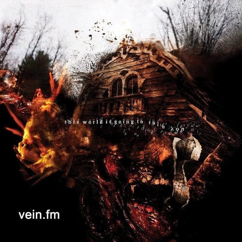 Vein.Fm - This World Is Going To Ruin