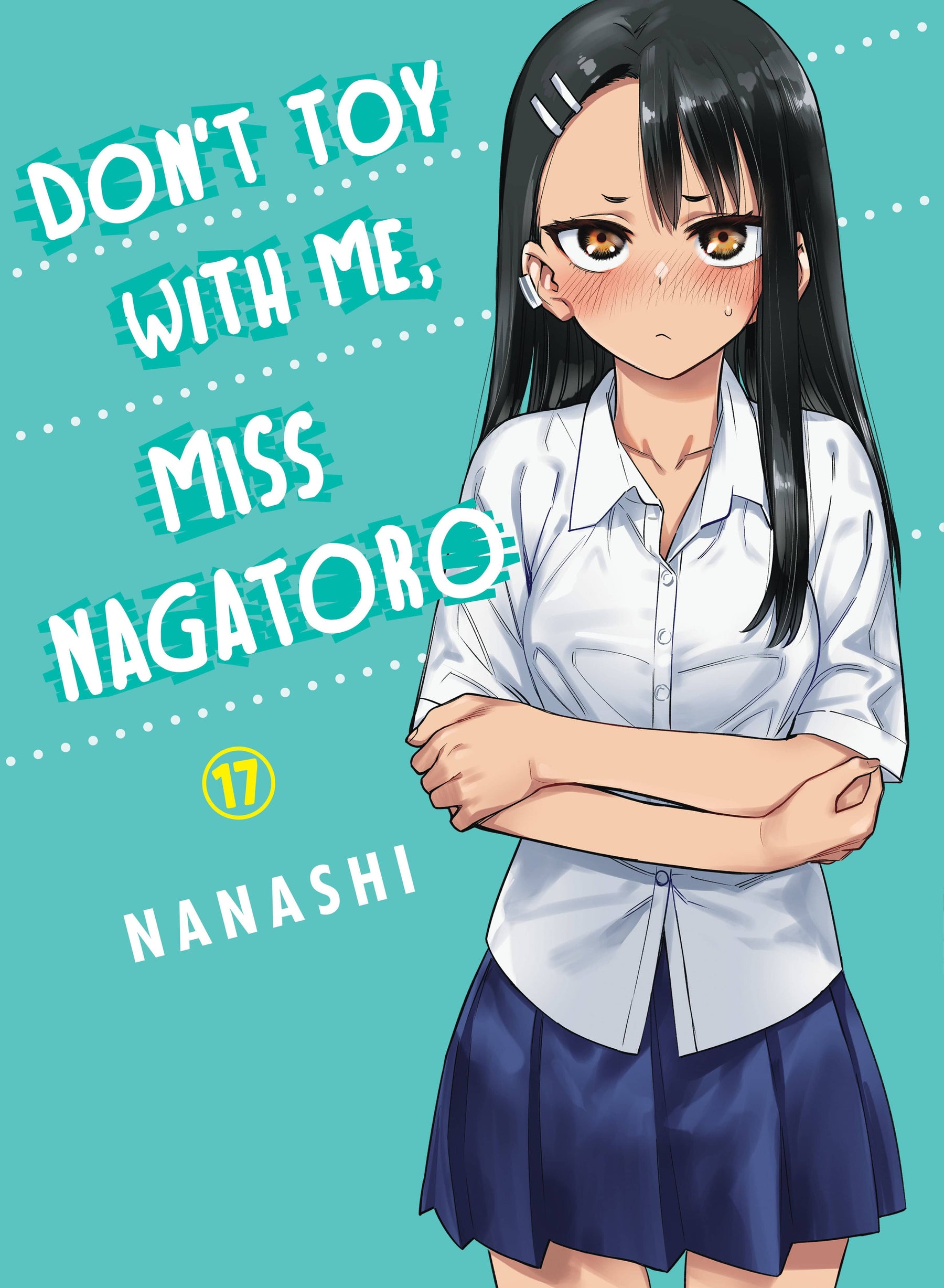 Vertical Comics Manga Don't Toy With Me, Miss Nagatoro Vol. 17 9781647293055 PRH-9781647293055