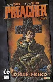 DC COMICS Graphic Novel Preacher TP Vol 05 Dixie Fried New Edition (MR) 9781563894282 JUL128119