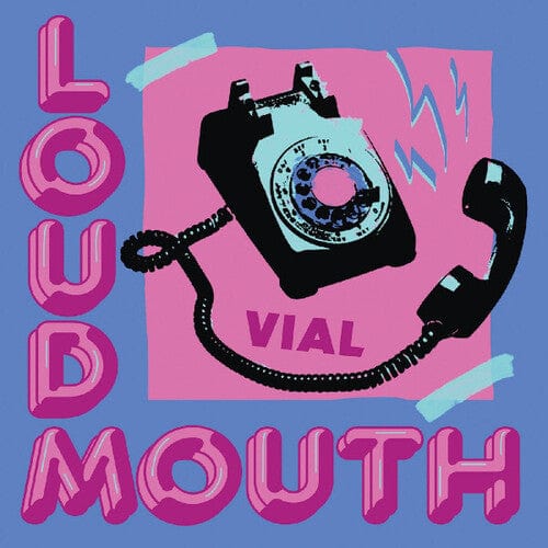 Vial Music > Vinyl Records Vial - Loudmouth (Indie Exclusive, Colored Vinyl, Blue, Pink, Splatter) 634457196612 GTBR126B.1