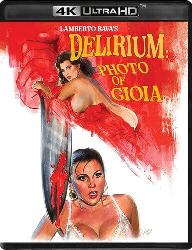 Vinegar Syndrome Movies > 4K Delirium: Photo of Gioia (4K) 810161481194 VNGS480UHD
