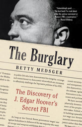 Vintage Books Books > True Crime & Conspiracy > Conspiracies Burglary: The Discovery of J. Edgar Hoover's Secret F.B.I. - Paperback 9780804173667 MC-17820