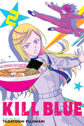 VIZ MEDIA LLC Manga Kill Blue, Vol. 2 9781974756179 TE-S-9781974756179