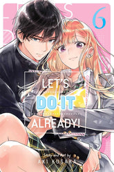 VIZ Media LLC Manga Let's Do It Already! Vol. 6 9781974758067 S-9798881603243