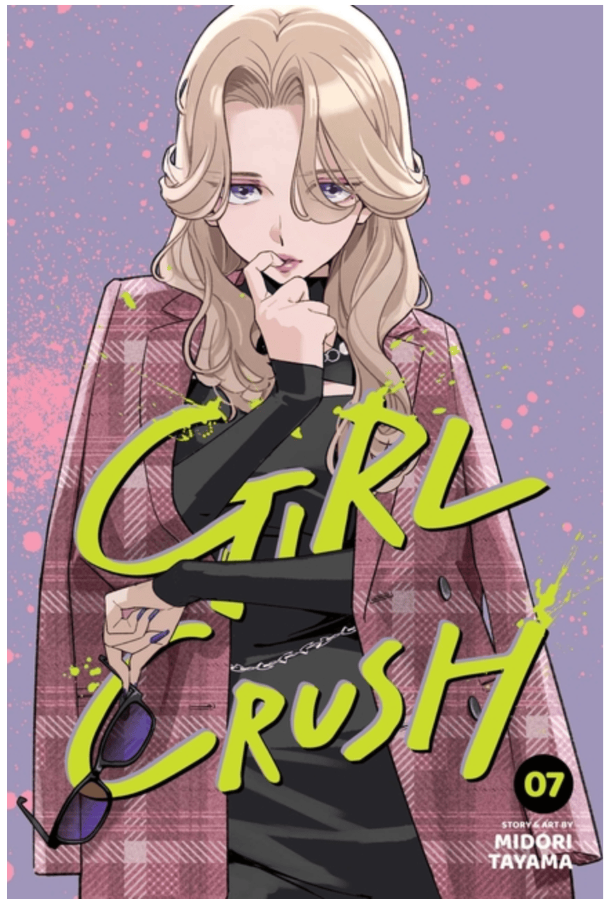 Viz Media Manga Girl Crush, Vol. 7 9781974763634 ING-9781974763634