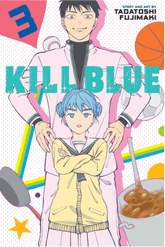 Viz Media Manga Kill Blue, Vol. 3 9781974759118 ING-9781974759118