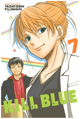 Viz Media Manga Kill Blue, Vol. 7 9781974763627 ING-9781974763627