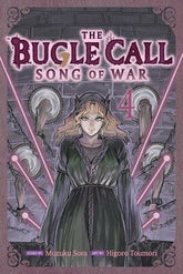 Viz Media Manga The Bugle Call: Song of War Vol. 4 9781974758241 STL371973