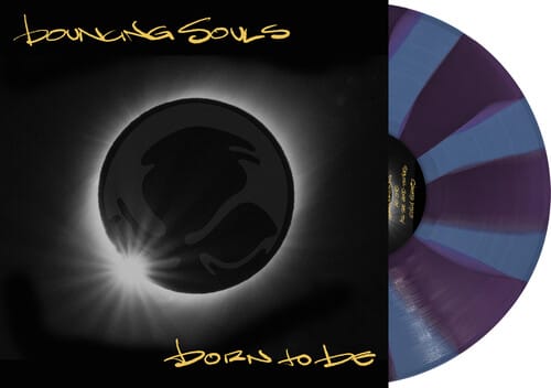 Vydia, INC Music > Vinyl Records The Bouncing Souls - Born to Be (Colored Vinyl, Blue, Purple) 850079803824 BQUN3824.1