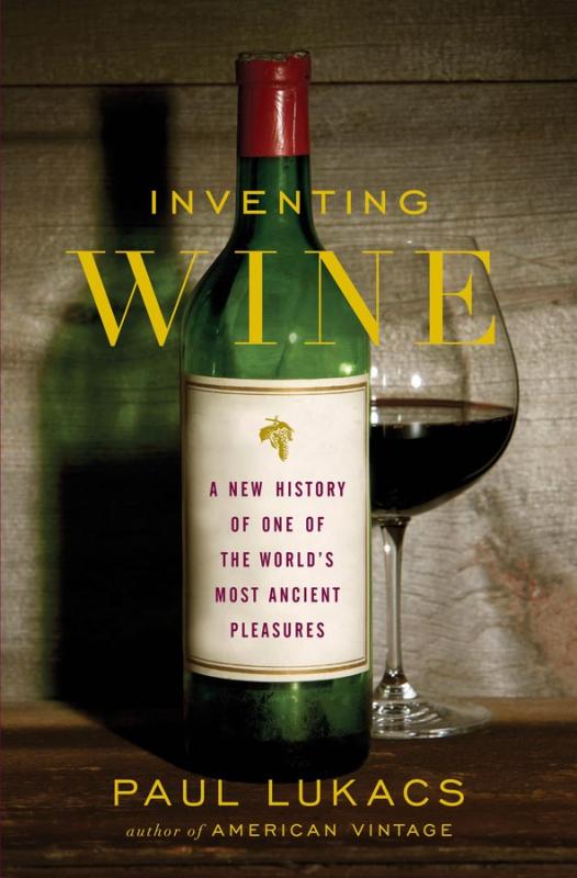 W. W. Norton & Company Books > Food, Drink, & Drugs > Booze Inventing Wine: A New History of One of the World's Most Ancient Pleasures - Hardcover 9780393064520 MC-51694