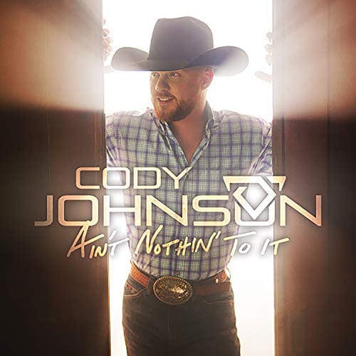 Warner Nashville Music > Vinyl Records Cody Johnson - Ain't Nothin' To It Vinyl 093624903635 WNV574233.1