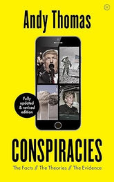 Watkins Publishing Books > True Crime & Conspiracy > Conspiracies Conspiracies: The Facts * The Theories * The Evidence - Paperback 2nd Edition 9781786783127 MC-41581