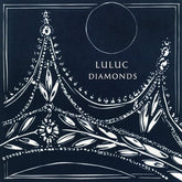 WebAMI Music > Vinyl Records Luluc - Diamonds 196922418716 CMNT60.1